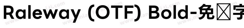 Raleway (OTF) Bold字体转换